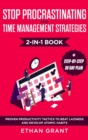 Image for Stop Procrastinating and Time Management Strategies 2-in-1 Book : Proven Productivity Tactics to Beat Laziness and Develop Atomic Habits + Step-by-Step 30 Day Plan