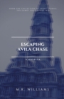Image for Escaping Avila Chase