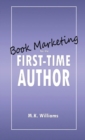 Image for Book Marketing for the First-Time Author