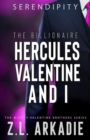 Image for The Billionaire Hercules Valentine And I : Serendipity (Forbidden Lovers Romance)