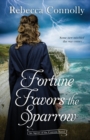 Image for Fortune Favors the Sparrow