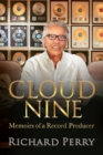 Image for Cloud Nine : Memoirs of a Record Producer