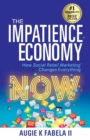Image for The Impatience Economy