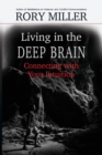 Image for Living in the Deep Brain