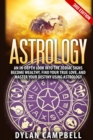 Image for Astrology - An In-Depth Look Into The Zodiac Signs
