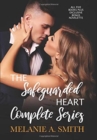 Image for The Safeguarded Heart Complete Series : All Five Books Plus Exclusive Bonus Novelette