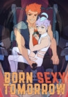Image for Born Sexy Tomorrow volume 1