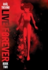 Image for Live Forever Volume 2