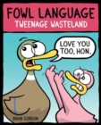 Image for Fowl Language: Tweenage Wasteland