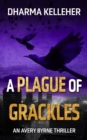 Image for Plague of Grackles