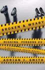 Image for Broken &amp; Weary