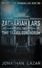 Image for Zachariah Lars and the Time Travel Conundrum