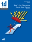 Image for Don&#39;t Let Disruption Derail Your Career