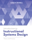 Image for Introduction to Instructional Systems Design : Theory and Practice