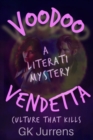 Image for Voodoo Vendetta - A Literati Mystery