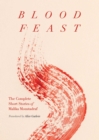 Image for Blood feast  : the complete short stories of Malika Moustadraf