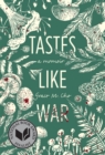 Image for Tastes like war  : a memoir