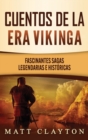 Image for Cuentos de la era vikinga