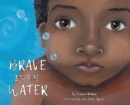 Image for Brave in the Water