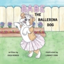 Image for Babe the Ballerina Dog