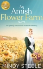 Image for An Amish Flower Farm