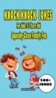 Image for Knock Knock Jokes For Kids 5-7 Years Old : Squeaky-Clean Family Fun