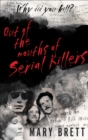 Image for Out of the Mouths of Serial Killers