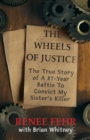 Image for The Wheels Of Justice