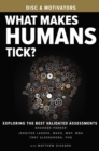 Image for What Makes Humans Tick?: Exploring The Best Validated Assessments