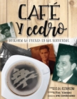 Image for Cafe y Cedro