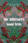 Image for The Adversary&#39;s Good News