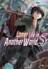 Image for Loner Life in Another World Vol. 5 (manga)