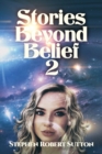 Image for Stories Beyond Belief 2
