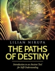 Image for The Paths of Destiny : Introduction to an Ancient Tool for Self-Understanding