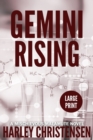 Image for Gemini Rising : Large Print: (Mischievous Malamute Mystery Series Book 1)