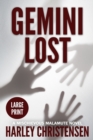 Image for Gemini Lost : Large Print: (Mischievous Malamute Mystery Series Book 5)