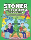Image for Stoner livre de coloriage pour adultes