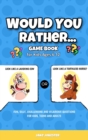 Image for Would You Rather Game Book