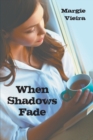 Image for When Shadows Fade