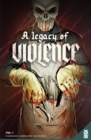 Image for Legacy of Violence Vol. 1