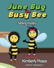 Image for June Bug The Busy Bee