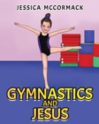 Image for Gymnastics and Jesus