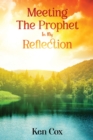 Image for Meeting The Prophet In My Reflection