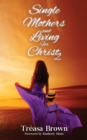 Image for Single Mothers and Living For Christ 2