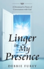 Image for Linger in My Presence