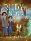 Image for Rudy and the Snow Goblins