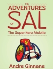Image for The Adventures of Sal - The Super Hero Mobile