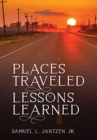 Image for Places Traveled and Lessons Learned