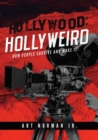 Image for Hollywood : Hollyweird: How People Survive And Make It