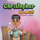 Image for Christopher Has A Gift